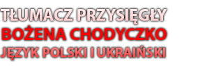 Bożena Chodyczko – Tłumacz Przysięgły